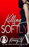 Killing Me Softly
