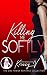 Killing Me Softly by Krissy V