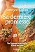 Sa dernière promesse (French Edition)