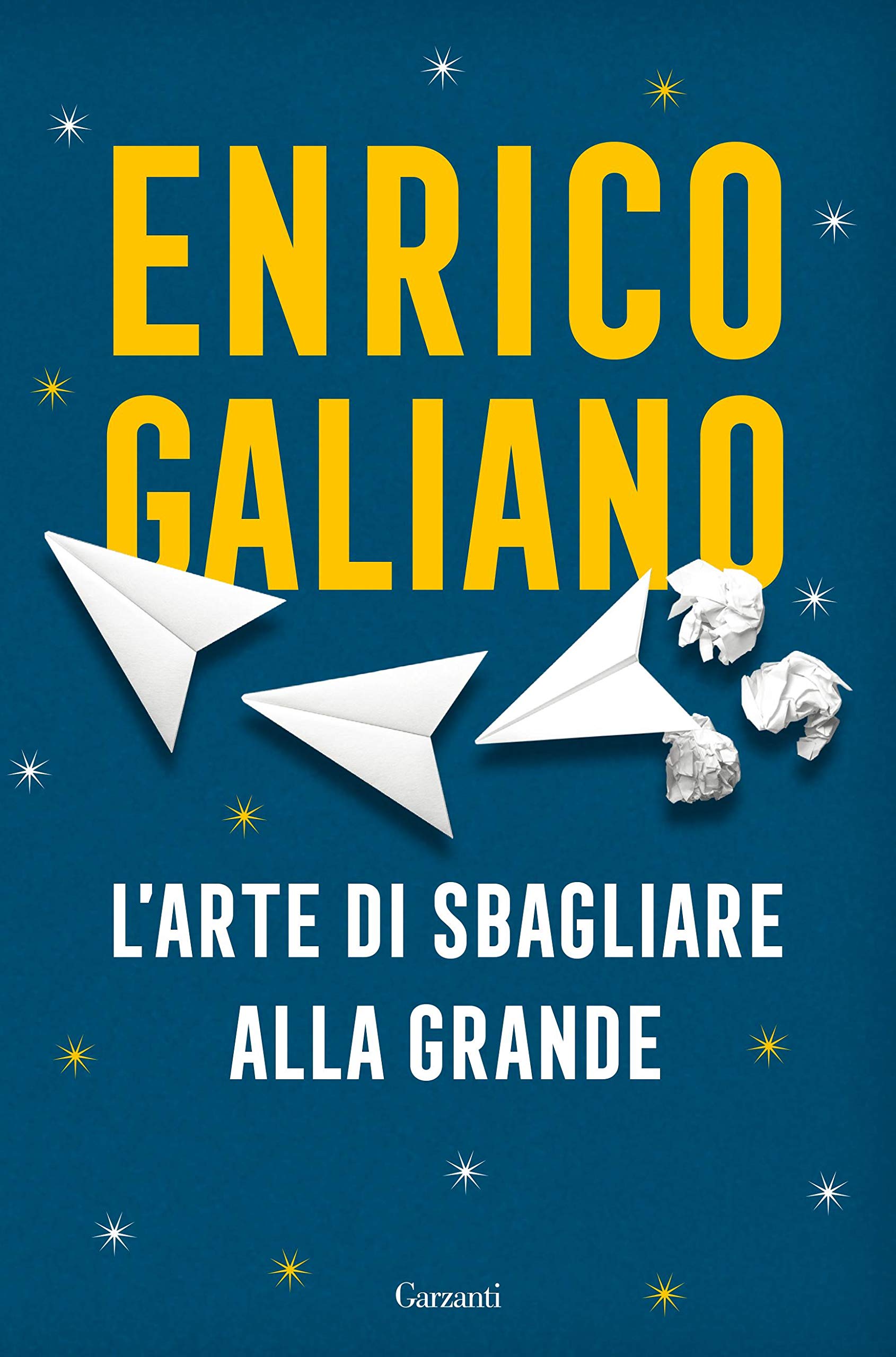 L'arte di sbagliare alla grande (Kindle Edition)