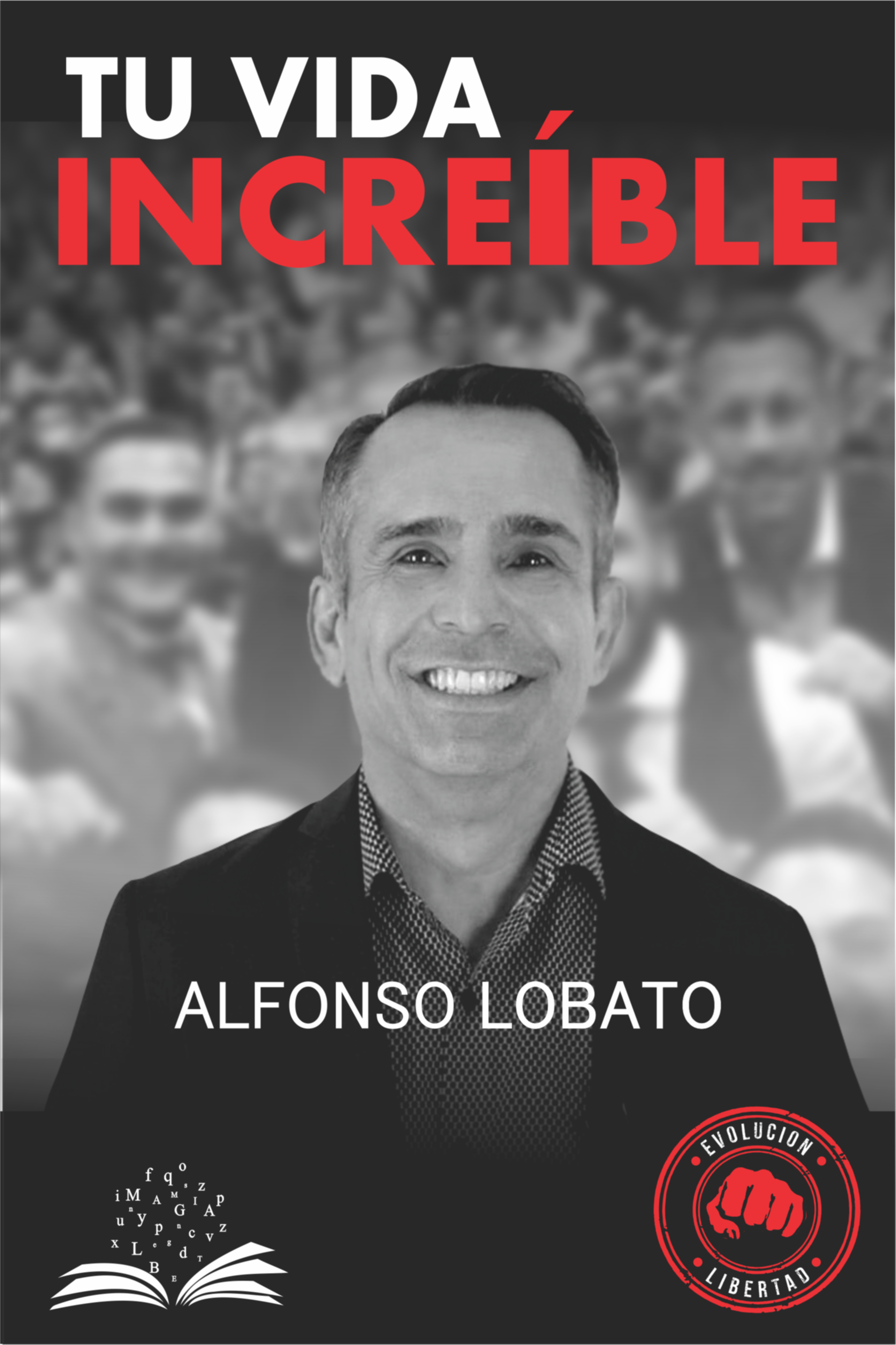 Tu Vida Increíble