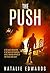 The Push