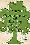 Book cover for Connecting With Life: Finding Nature in an Urban World