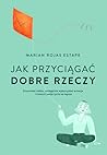Jak przyciągać do...