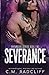 Severance (Entangled #2)