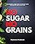 No Sugar No Grains by Stephanie Hinderock