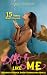 DIRTY LIKE ME: 15 Naughty E...