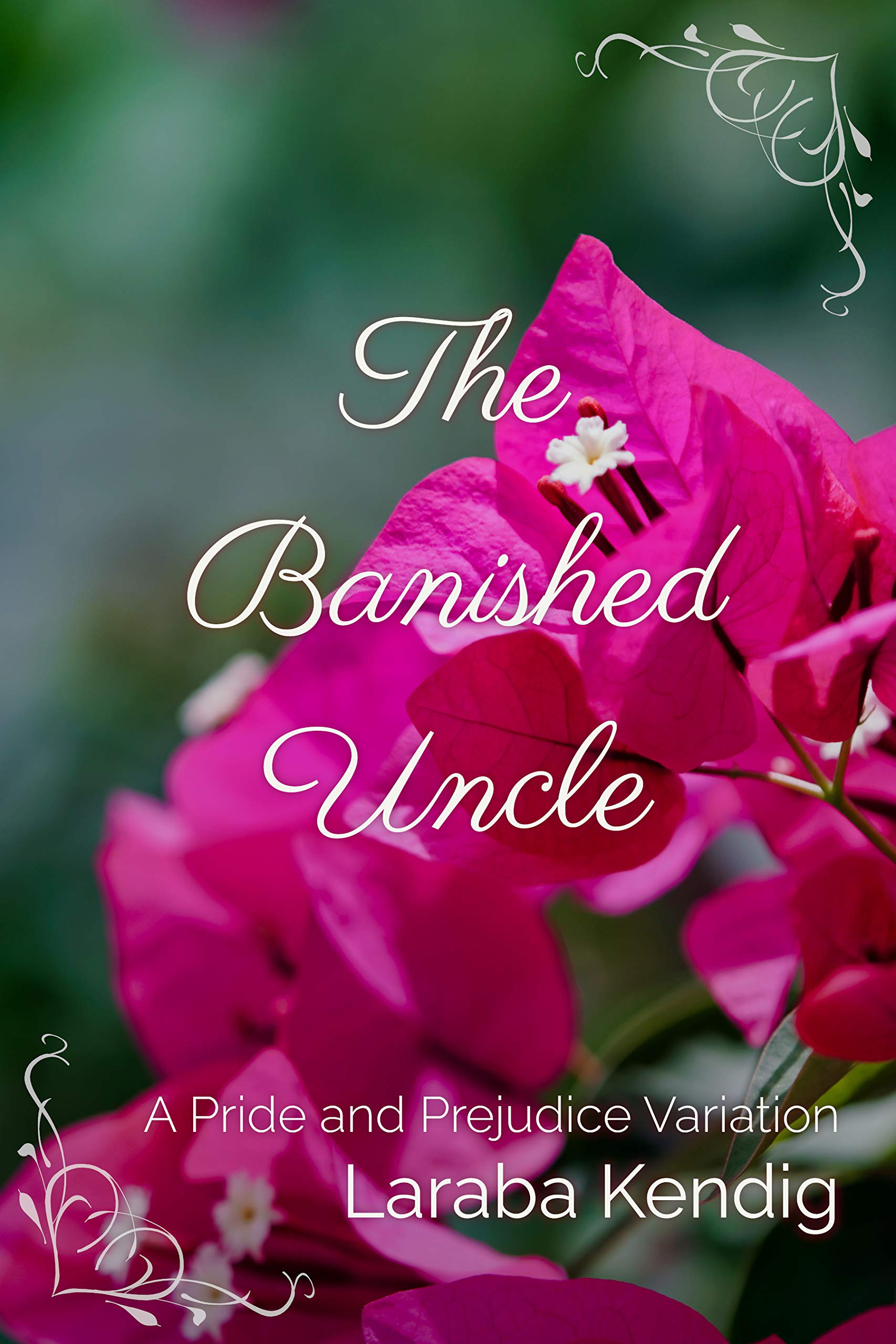 The Banished Uncle: A Pride and Prejudice Variation (Kindle Edition)