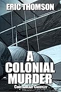 A Colonial Murder