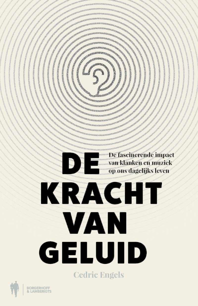De kracht van geluid: de fascinerende impact van klanken en muziek op ons dagelijks leven (Paperback)