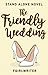 The Friendly Wedding