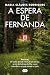 A Espera de Fernanda