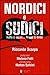 Nordici e sudici. Molto ci ...