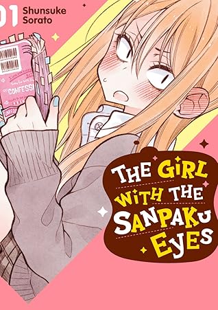 The Girl with the Sanpaku Eyes, Volume 1 (The Girl with the Sanpaku Eyes, #1)