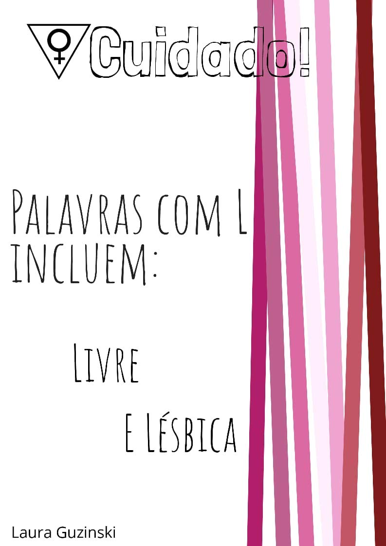 Palavras com L incluem Livre e Lésbica (Portuguese Edition)