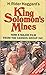 King Solomon's Mines by H. Rider Haggard