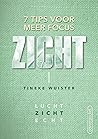 Zicht: 7 tips voo...