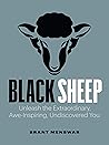 Black Sheep: Unleash the Extraordinary, Awe-Inspiring, Undiscovered You