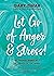 Let Go of Anger and Stress!: Be Transformed by the Fruits of the Spirit