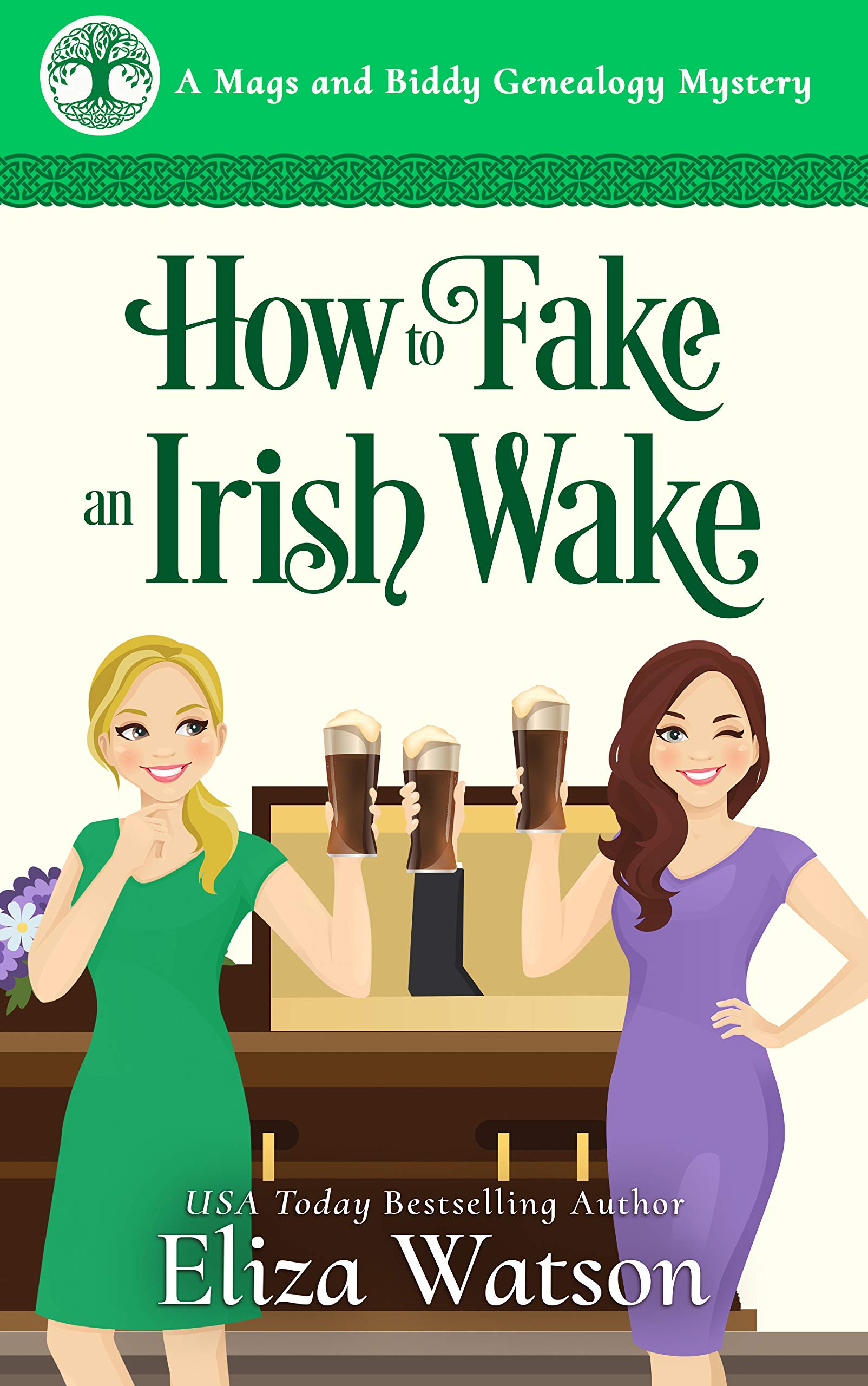 How to Fake an Irish Wake (Mags and Biddy Genealogy Mystery #1)