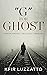 "G" FOR GHOST: Three Spine-...
