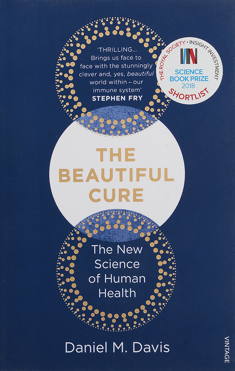The Beautiful Cure: The New Science of Human Health