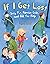 If I Get Lost: Stay Put, Remain Calm, and Ask for Help (The Safe Child, Happy Parent Series)