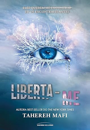 Liberta-me (Estilhaça-me, #2)