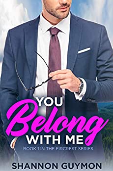 You Belong with Me (Fircrest #1)
