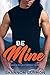 Be Mine (Love and Trust Trilogy, #2)