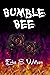 Bumble Bee (The Rebus Society Trilogy #3)