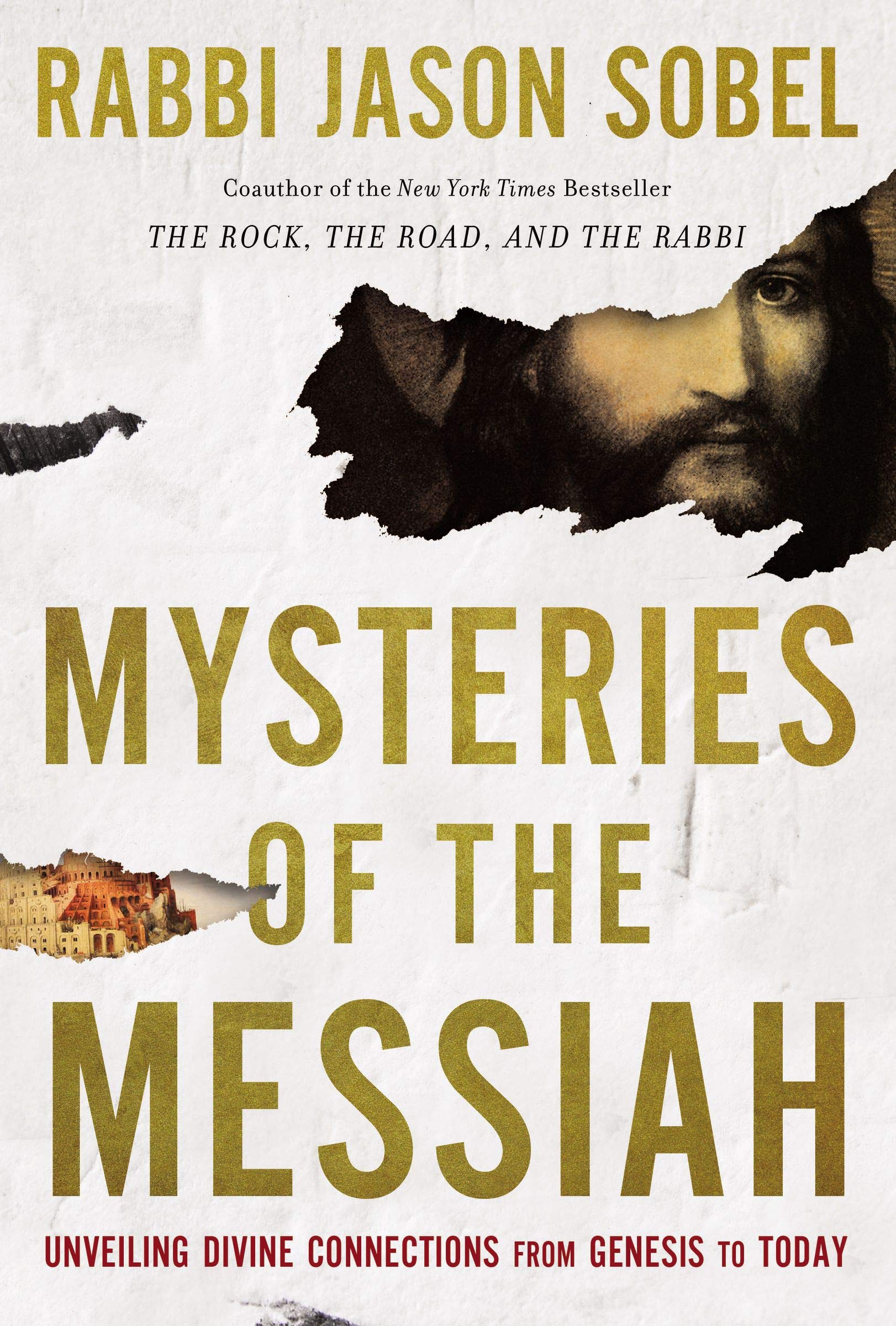 Mysteries of the Messiah: Unveiling Divine Connections from Genesis to Today (Kindle Edition)