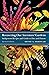 Recovering Our Ancestors' Gardens: Indigenous Recipes and Guide to Diet and Fitness (At Table)