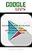 GOOGLE APPS: A Guide On How...