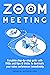 ZOOM MEETINGS: A Complete S...