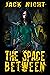 The Space Between