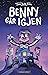 Benny går igjen (Benny Bark, #2)