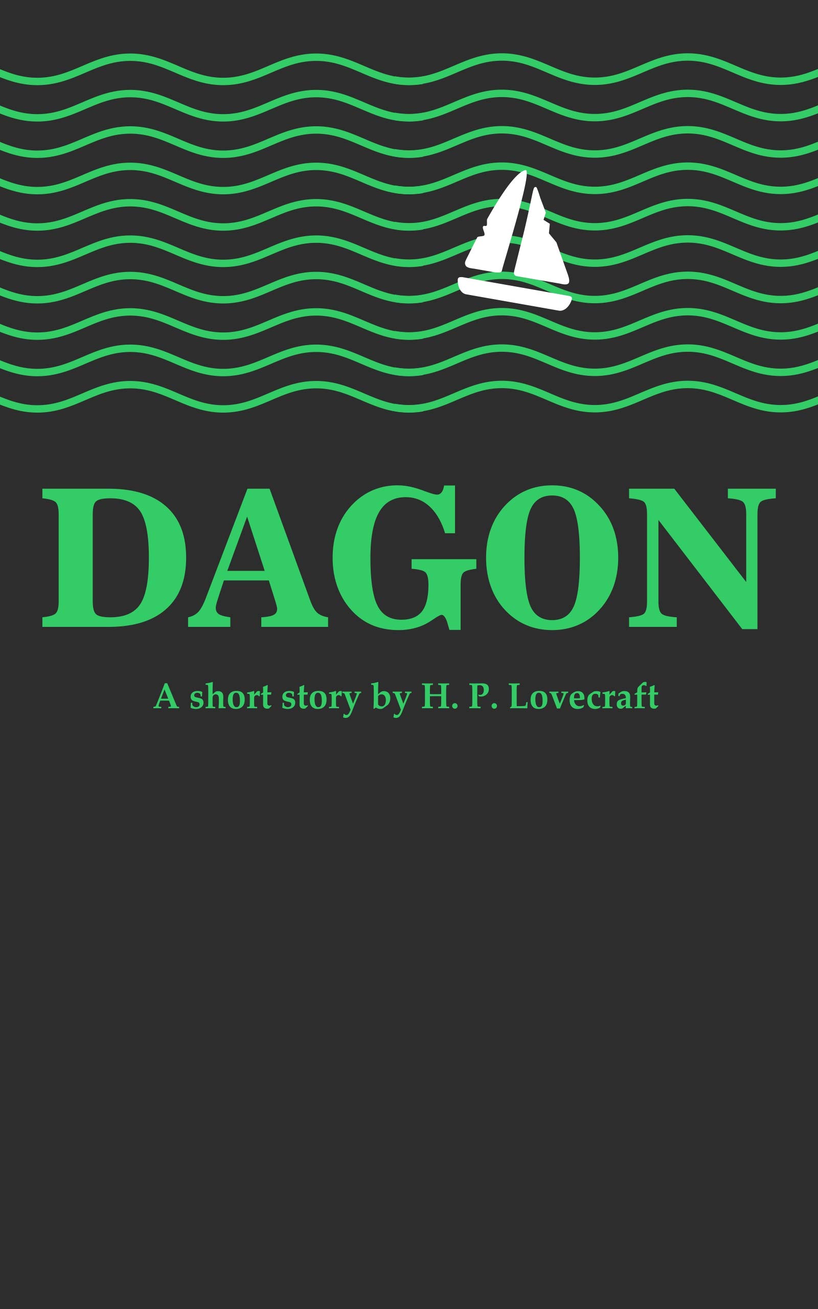 Dagon : a short story by H. P. Lovecraft