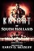 Knight of South Holland by Karen D. Bradley