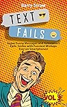 TEXT FAILS: Super Funny Messages and Autocorrect Fails. Smiles with Funniest Mishaps Ever on Smartphones! VOL 3
