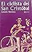 El ciclista del San Cristóbal