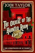 The Ordeal of the Haunted Room