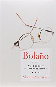 Bolaño: A Biography in Conversations
