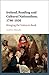 Ireland, Reading and Cultural Nationalism, 1790–1930 by Andrew   Murphy