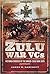 Zulu War VCs: Victoria Cros...