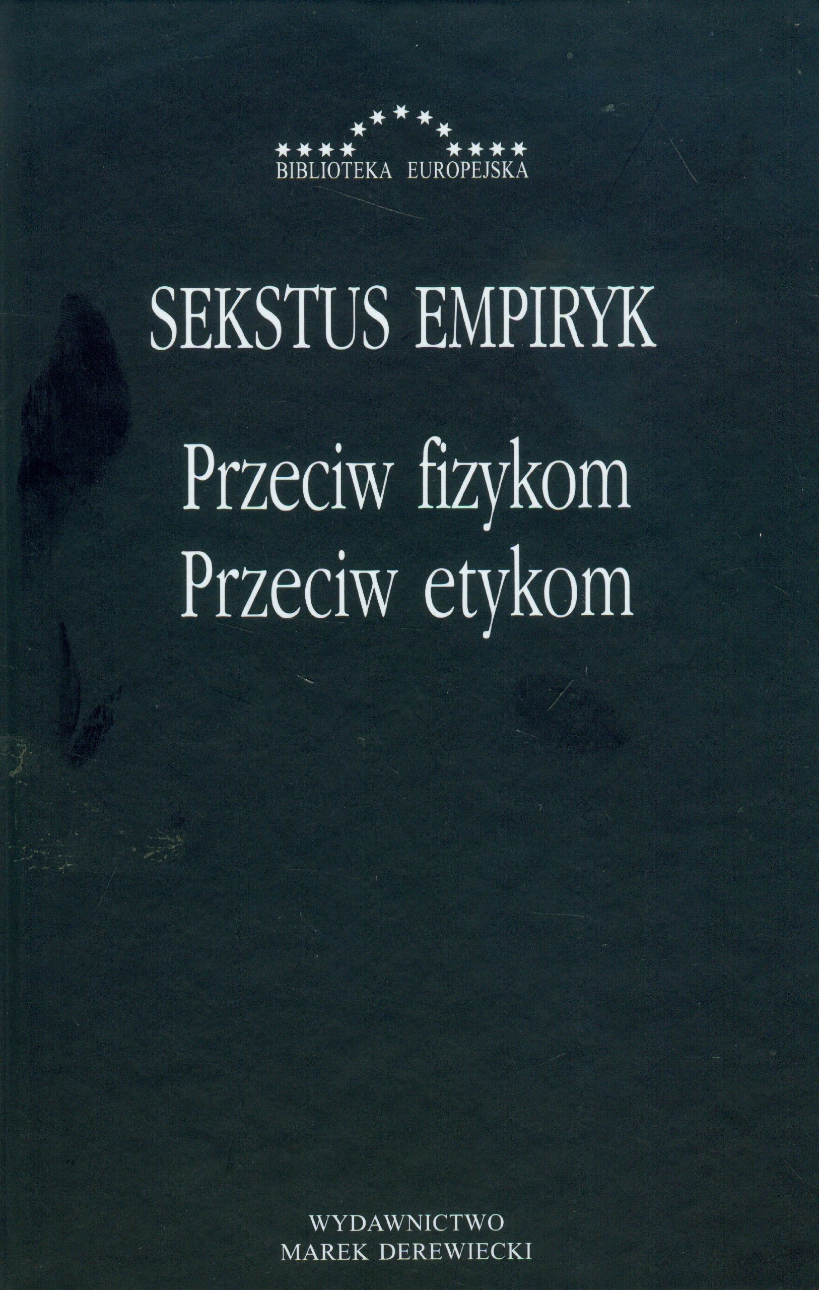 Przeciw fizykom przeciw etykom (Hardcover)