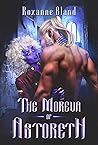 The Moreva of Astoreth by Roxanne Bland The Moreva of Astoreth by Roxanne Bland