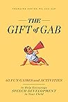 The Gift of Gab: ...