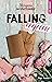 Falling again -Extrait offert- by Morgane Moncomble