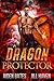 A Dragon Protector (Guardia...